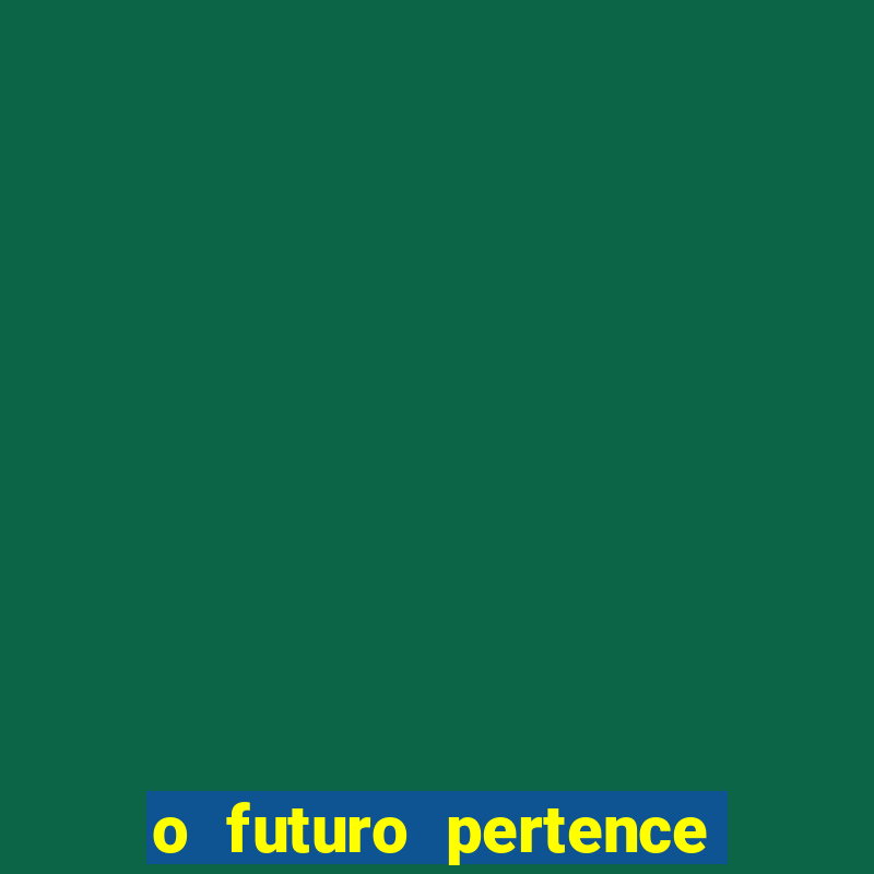 o futuro pertence a deus eclesiastes